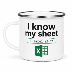 I Know My Sheet, I Excel at It – cană emailată cu mesaj