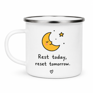 Rest Today, Reset Tomorrow – cană emailată cu mesaj