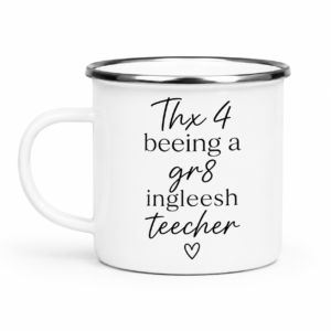 Thx 4 Being a Gr8 English Teacher – cană emailată cu mesaj