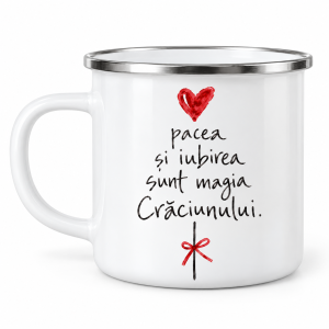 Pacea și iubirea sunt magia Crăciunului – cană emailată de Crăciun
