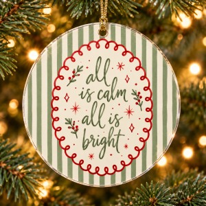 Glob de Crăciun din plexiglas – All Is Calm – dungi verzi
